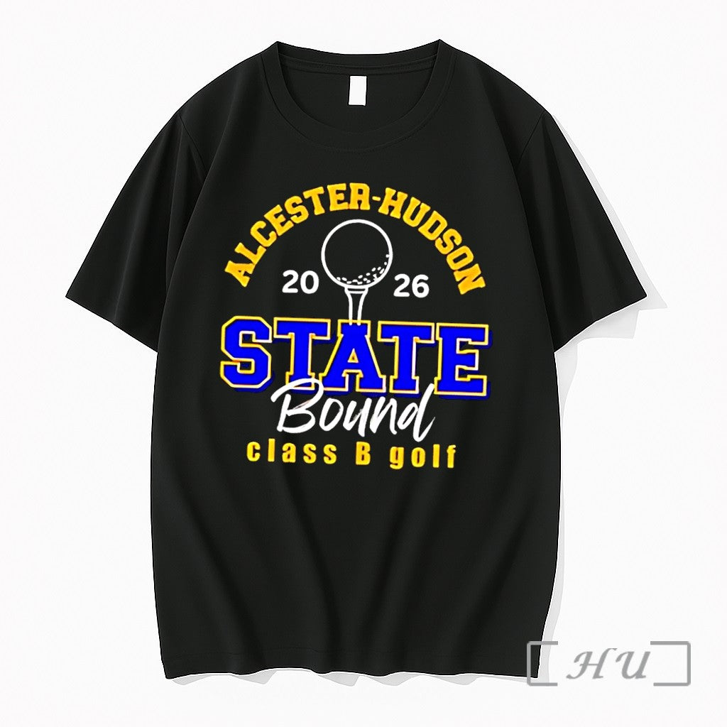 Officials Alcester Hudson 2026 State Bound Class B Golf Black Unisex T-shirt, Sweatshirt, Hoodie, Long Sleeve Tee - T-Shirt, Sweatshirt, Hoodie