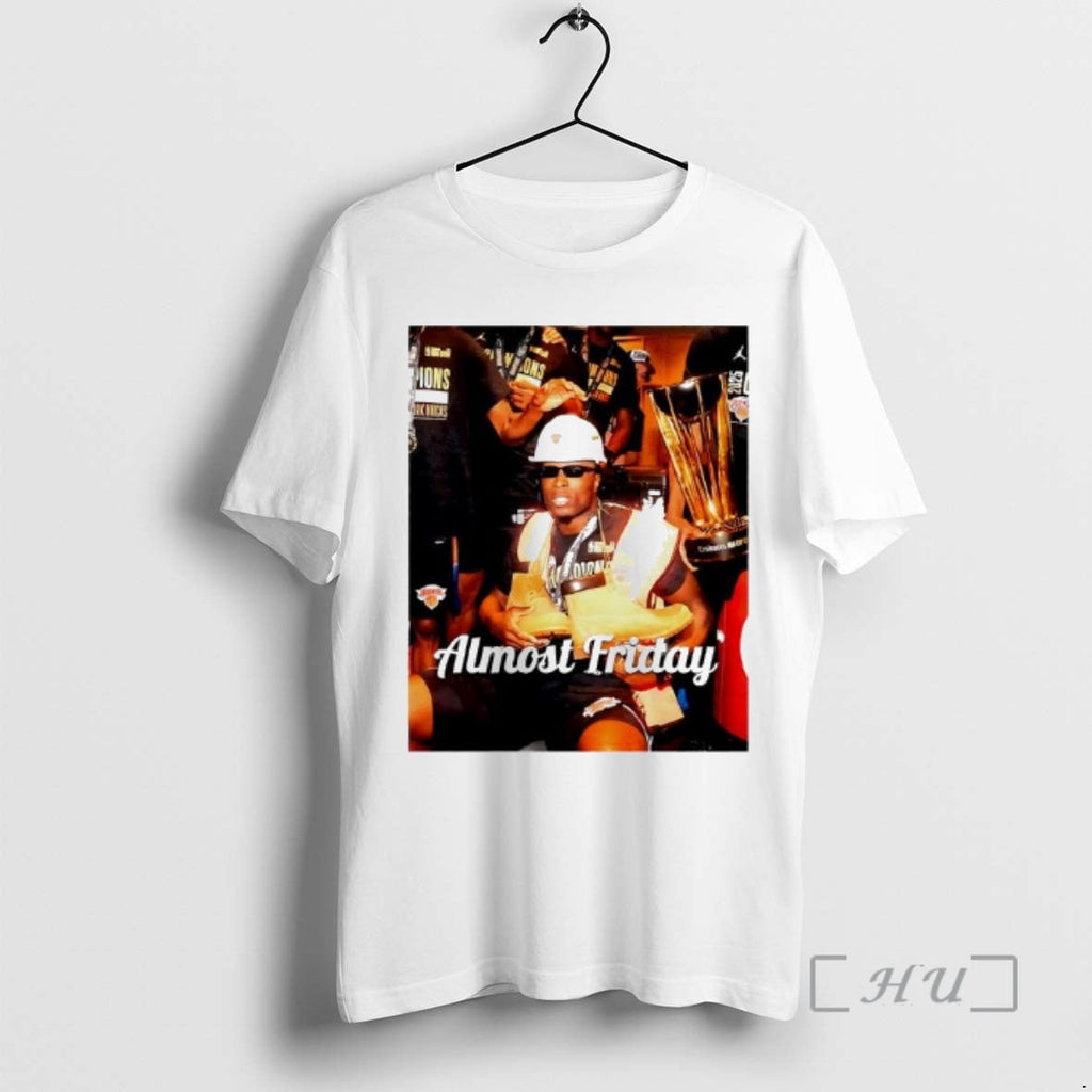 Officials Almost Friday Knicks Timbs T-Shirts, Hoodie, Sweatshirt - T-Shirt, Sweatshirt, Hoodie