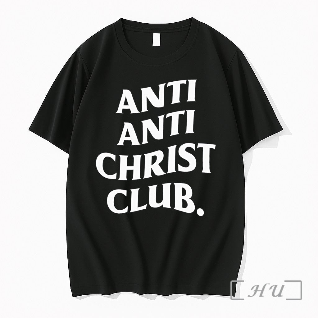 Officials Anti Anti Christ Club Tee Premium T Shirts Sweater Hoodie Jpg Unisex T-shirt, Sweatshirt, Hoodie, Long Sleeve Tee - T-Shirt, Sweatshirt, Hoodie