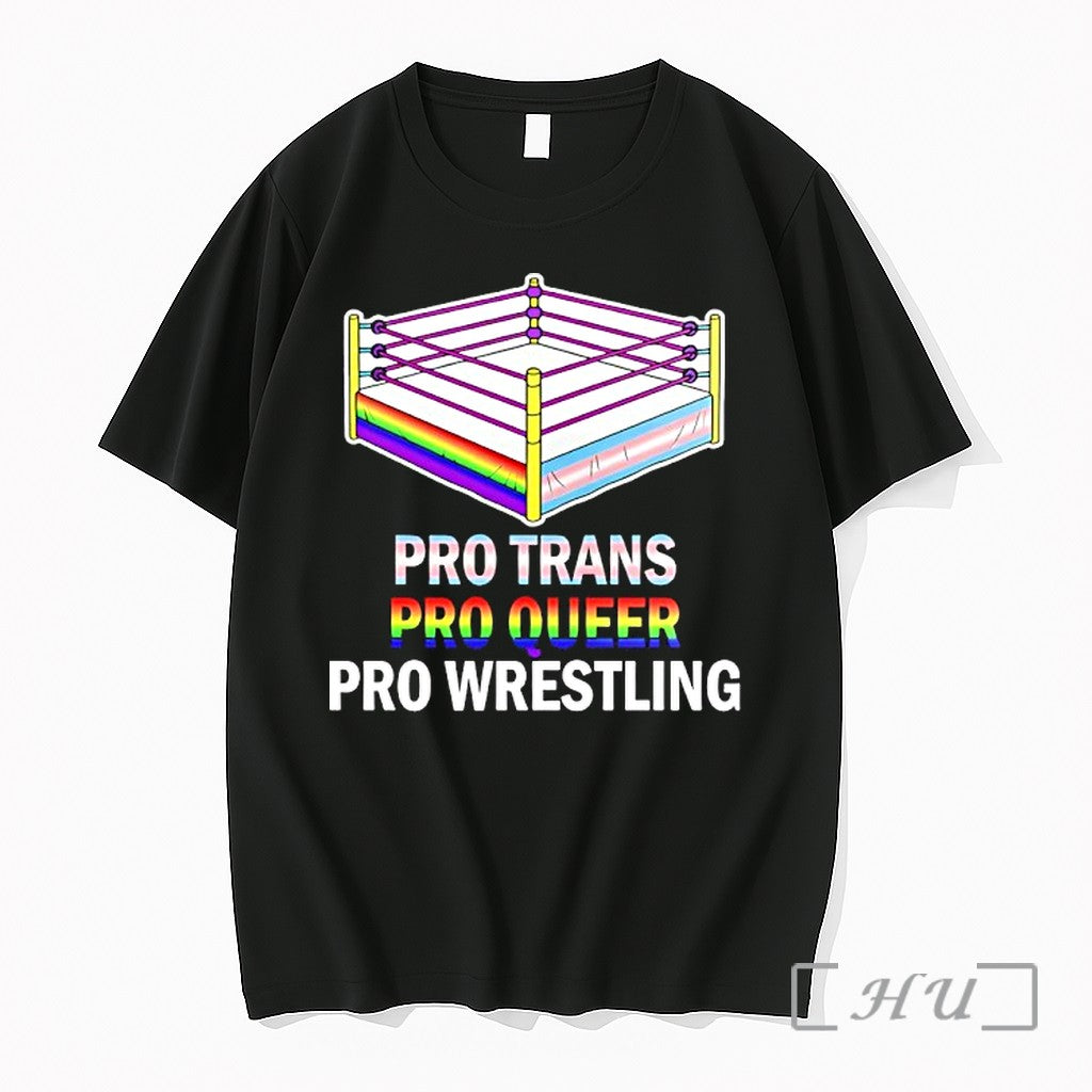 Officials Arena Pro Trans Pro Queer Pro Wrestling Unisex T-shirt, Sweatshirt, Hoodie, Long Sleeve Tee - T-Shirt, Sweatshirt, Hoodie