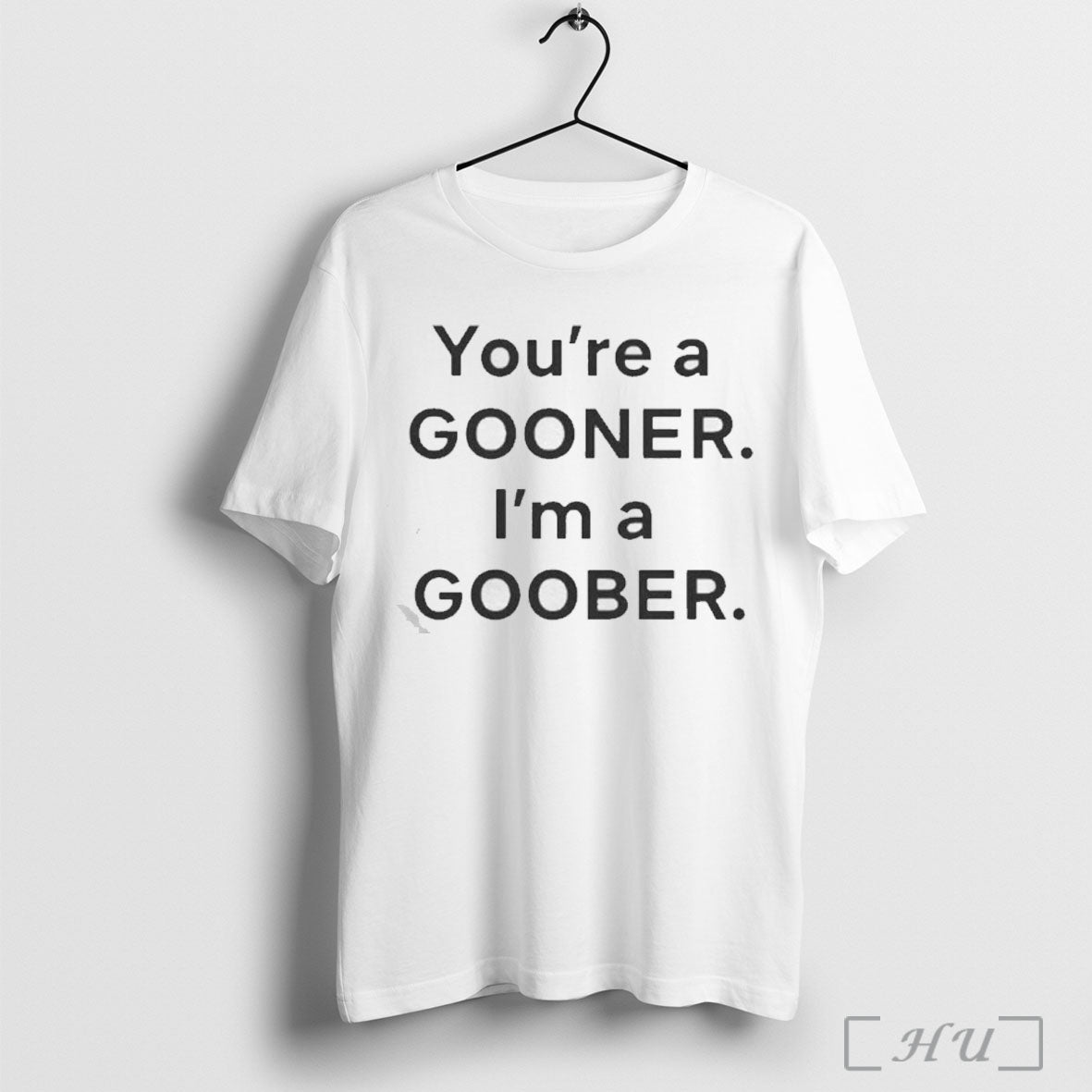 Officials Awesome Youre A Gooner Im A Goober 2025 T Shirt Unisex T-shirt, Sweatshirt, Hoodie, Long Sleeve Tee - T-Shirt, Sweatshirt, Hoodie