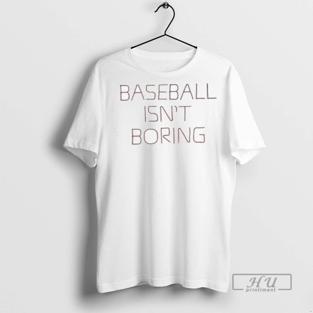 Officials Baseball Isnt Boring T Shirt Unisex T-shirt, Sweatshirt, Hoodie, Long Sleeve Tee - T-Shirt, Sweatshirt, Hoodie