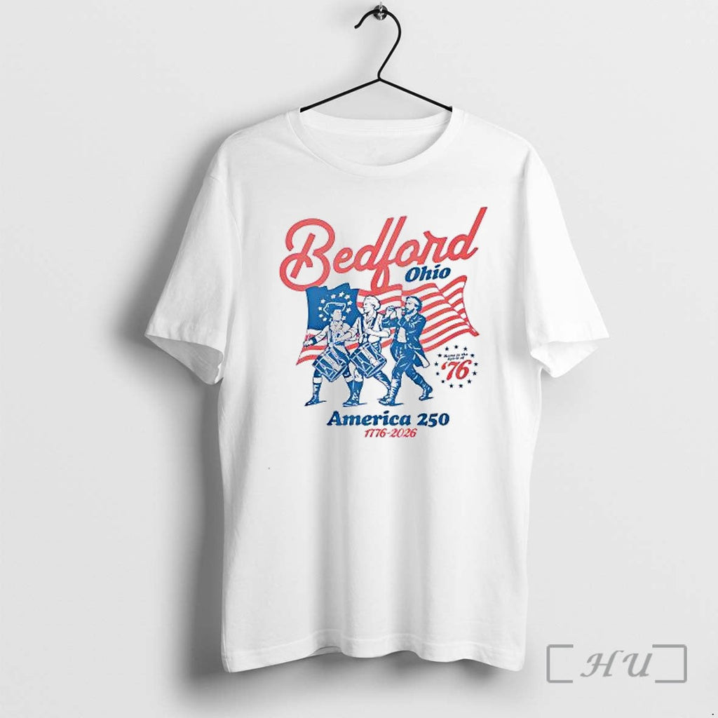 Officials Bedford Ohio America 250 Premium T Shirts Sweater Hoodie Jpg Unisex T-shirt, Sweatshirt, Hoodie, Long Sleeve Tee - T-Shirt, Sweatshirt, Hoodie