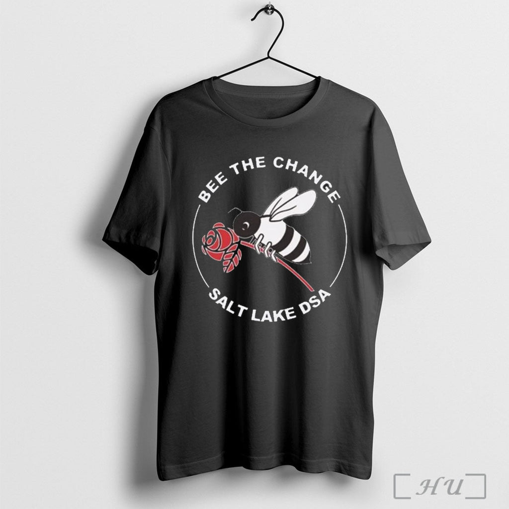 Officials Bee The Change Salt Lake Dsa T Shirt Unisex T-shirt, Sweatshirt, Hoodie, Long Sleeve Tee - T-Shirt, Sweatshirt, Hoodie