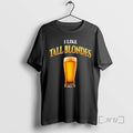 Officials Beer I Like Tall Blondes T-Shirts, Hoodie, Sweatshirt - T-Shirt, Sweatshirt, Hoodie