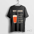 Officials Beer Why I Drink Good Stories Later I Said Id Only Have One T-Shirts, Hoodie, Sweatshirt - T-Shirt, Sweatshirt, Hoodie