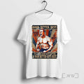 Officials Ben Johnson Shirtless Never Let Rest Til Your Good Gets Better Best T-Shirts, Hoodie, Sweatshirt - T-Shirt, Sweatshirt, Hoodie