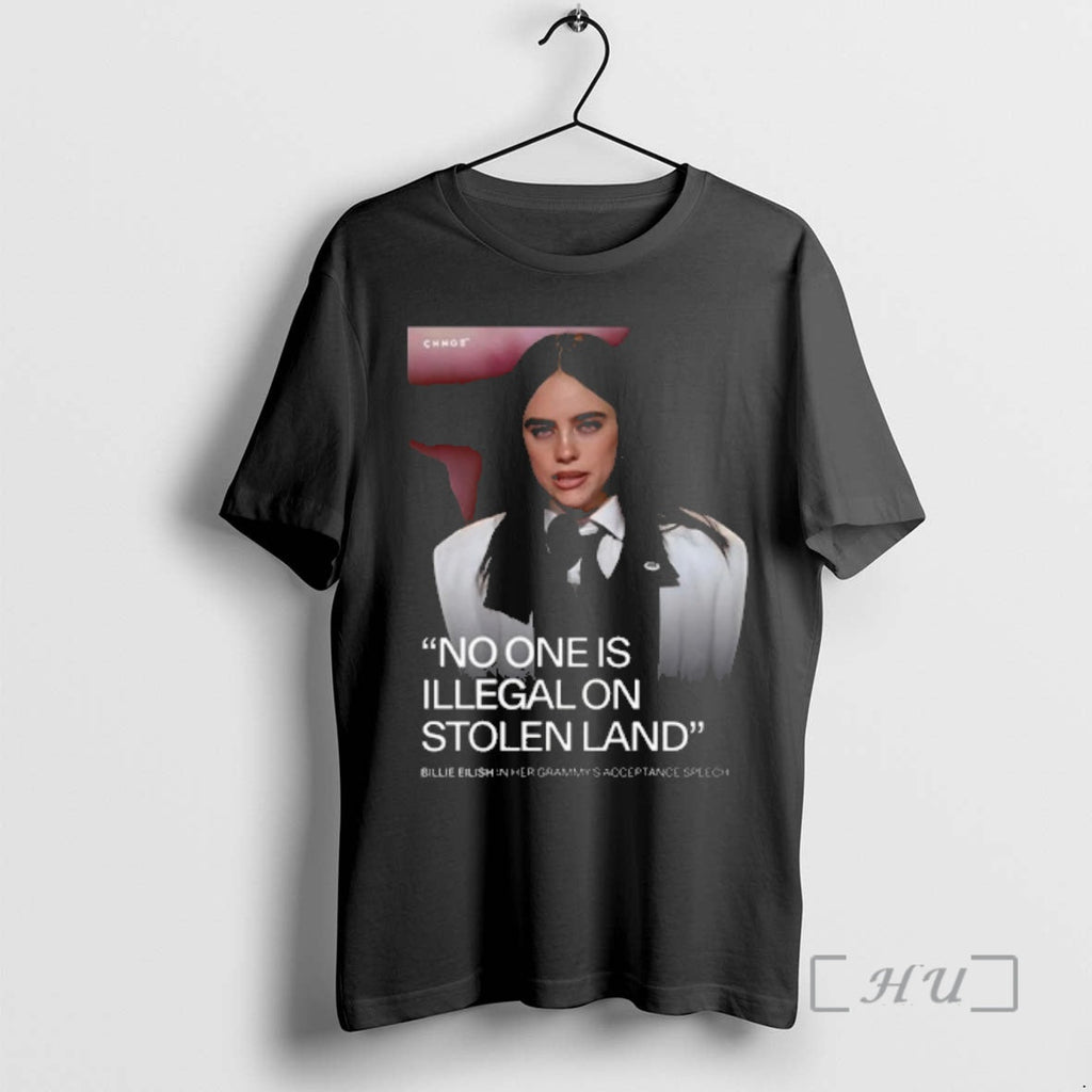Officials Billie Eilish Grammy Acceptance Speech No One Is Illegal Stolen Land T-Shirts, Hoodie, Sweatshirt - T-Shirt, Sweatshirt, Hoodie