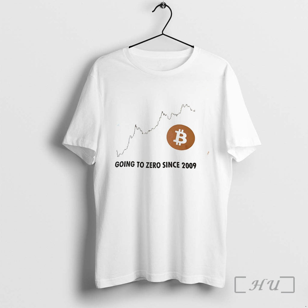 Officials Bitcoin Going To Zero Since 2009 Graphic Tee Unisex T-shirt, Sweatshirt, Hoodie, Long Sleeve Tee - T-Shirt, Sweatshirt, Hoodie