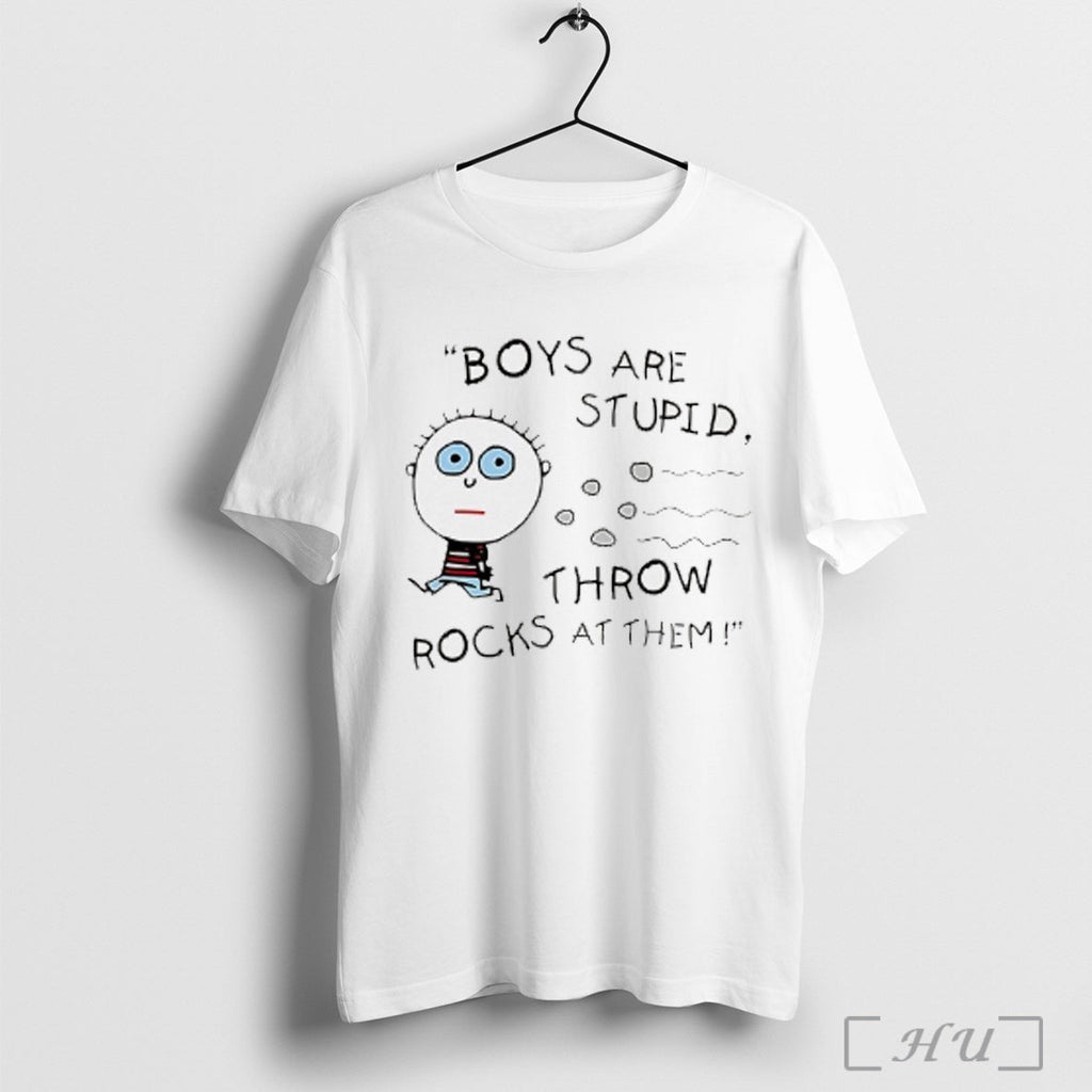 Officials Boys Are Stupid Throw Rocks At Them T Shirt Unisex T-shirt, Sweatshirt, Hoodie, Long Sleeve Tee - T-Shirt, Sweatshirt, Hoodie