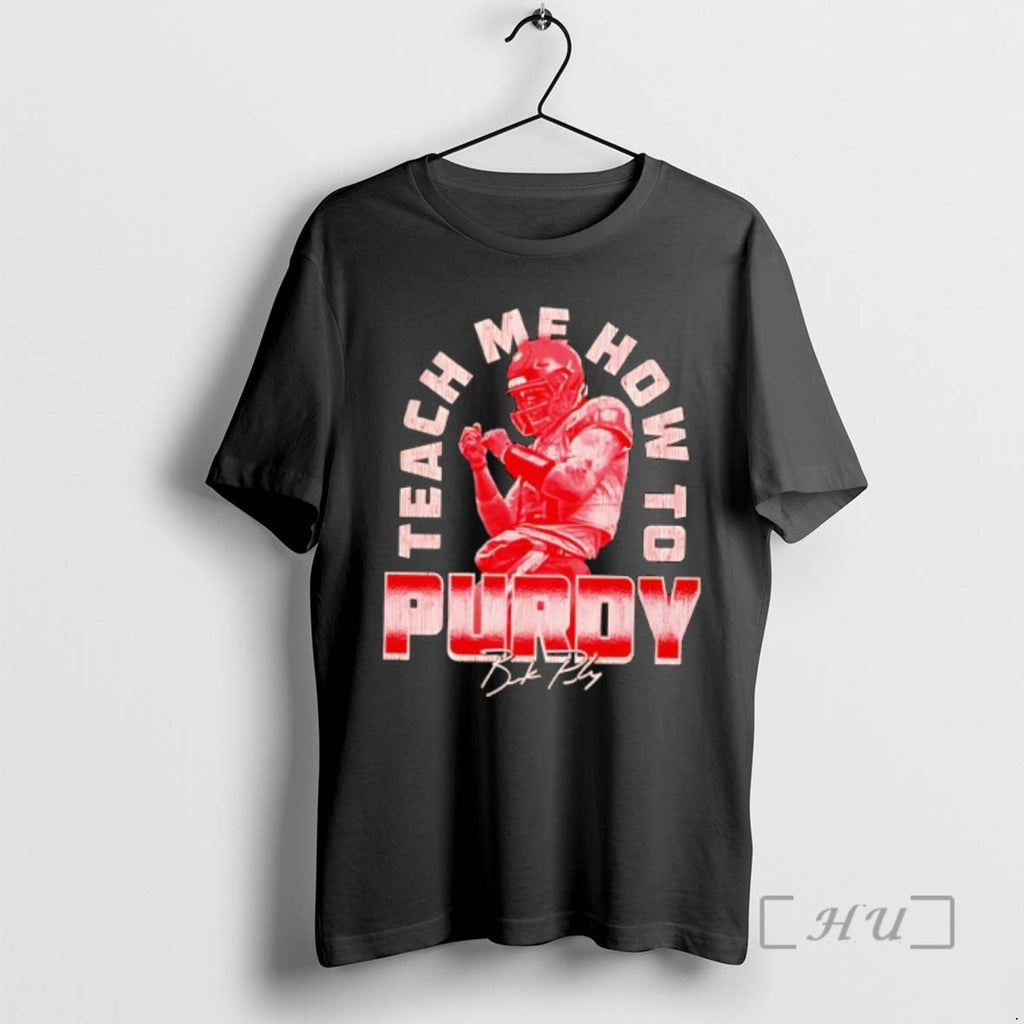 Officials Brock Purdy San Francisco Teach Me How Purdy Signature Vintage T-Shirts, Hoodie, Sweatshirt - T-Shirt, Sweatshirt, Hoodie