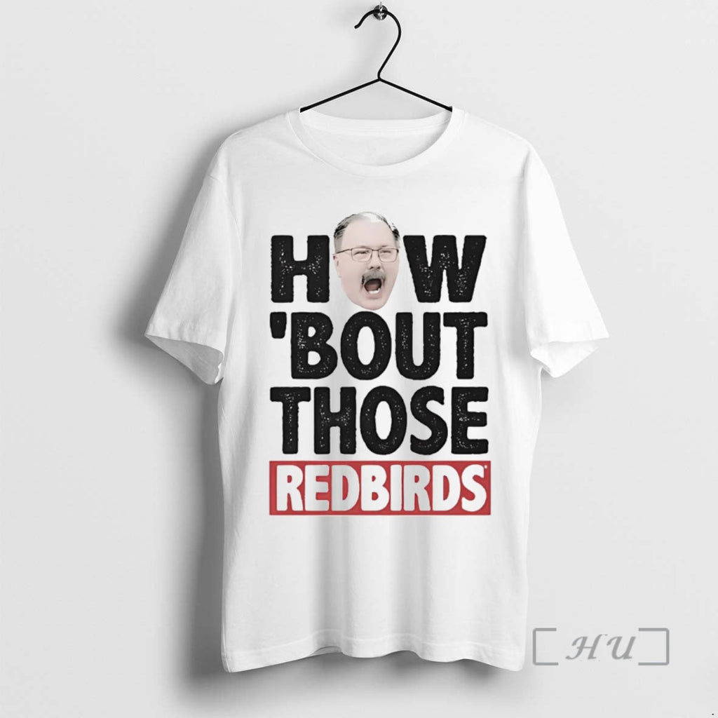 Officials Brock Spack How Bout Those Illinois State Redbirds T-Shirts, Hoodie, Sweatshirt - T-Shirt, Sweatshirt, Hoodie