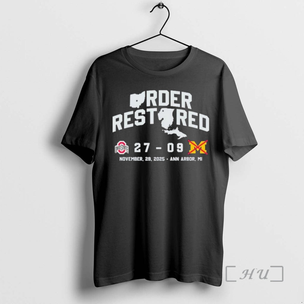 Officials Buckeyes Order Restored 27 9 November 29 2025 T-Shirts, Hoodie, Sweatshirt - T-Shirt, Sweatshirt, Hoodie