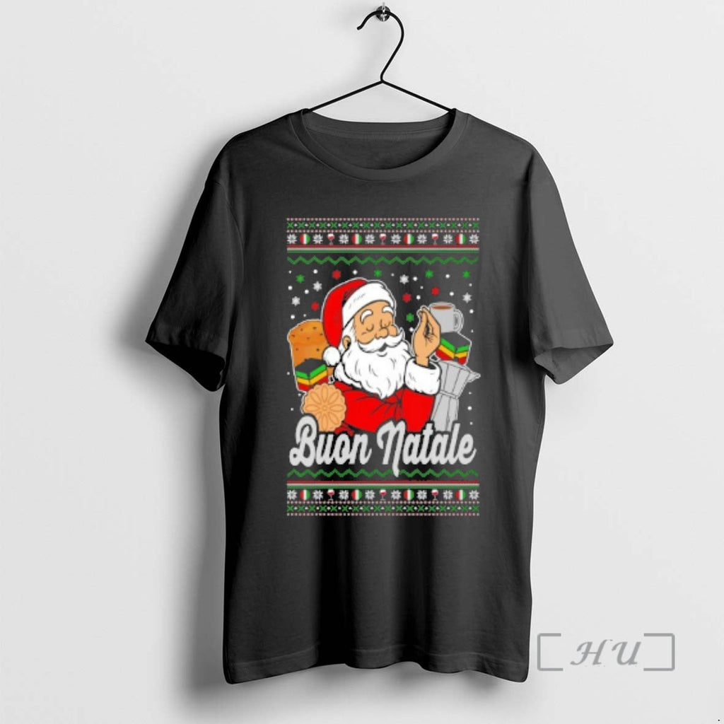 Officials Buon Natale Italian Santa Claus Ugly Sweat T-Shirts, Hoodie, Sweatshirt - T-Shirt, Sweatshirt, Hoodie