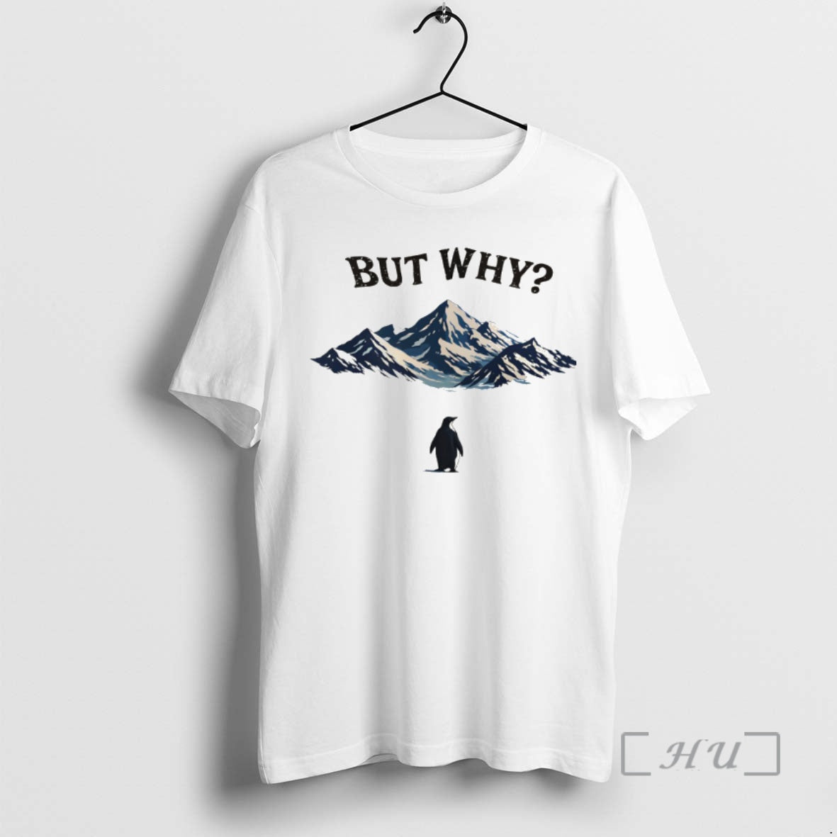 Officials But Why Penguin Mountain Nihilist Penguin T-Shirts, Hoodie, Sweatshirt - T-Shirt, Sweatshirt, Hoodie