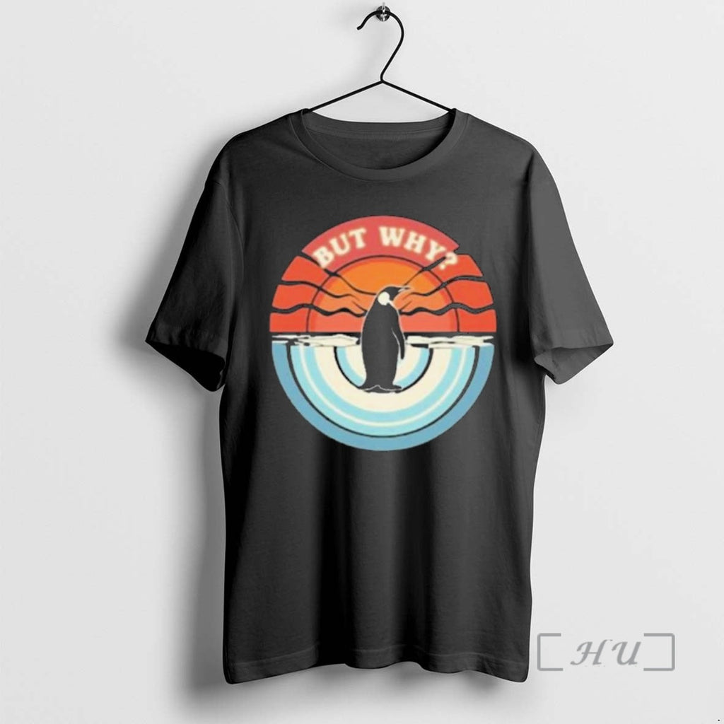 Officials But Why Penguin Retro Sunset T-Shirts, Hoodie, Sweatshirt - T-Shirt, Sweatshirt, Hoodie