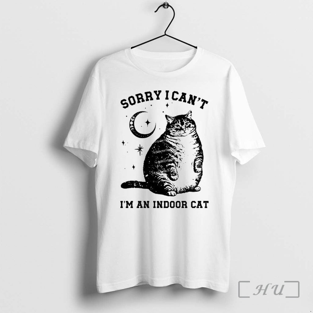 Officials Cat Moon Sorry I Cant Im An Indoor Cat Unisex T-shirt, Sweatshirt, Hoodie, Long Sleeve Tee - T-Shirt, Sweatshirt, Hoodie