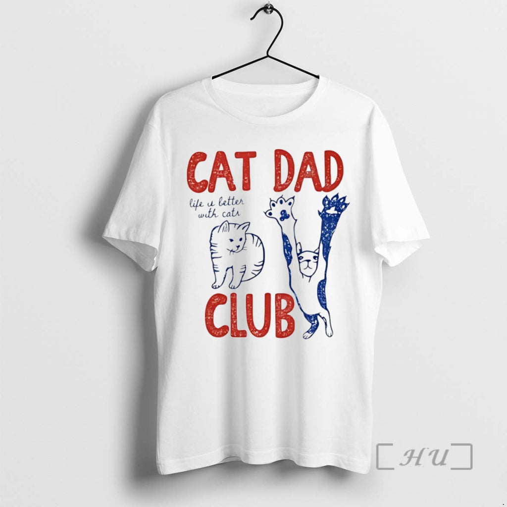 Officials Cat Dad Club Life Is Better Cats Circle T-Shirts, Hoodie, Sweatshirt - T-Shirt, Sweatshirt, Hoodie