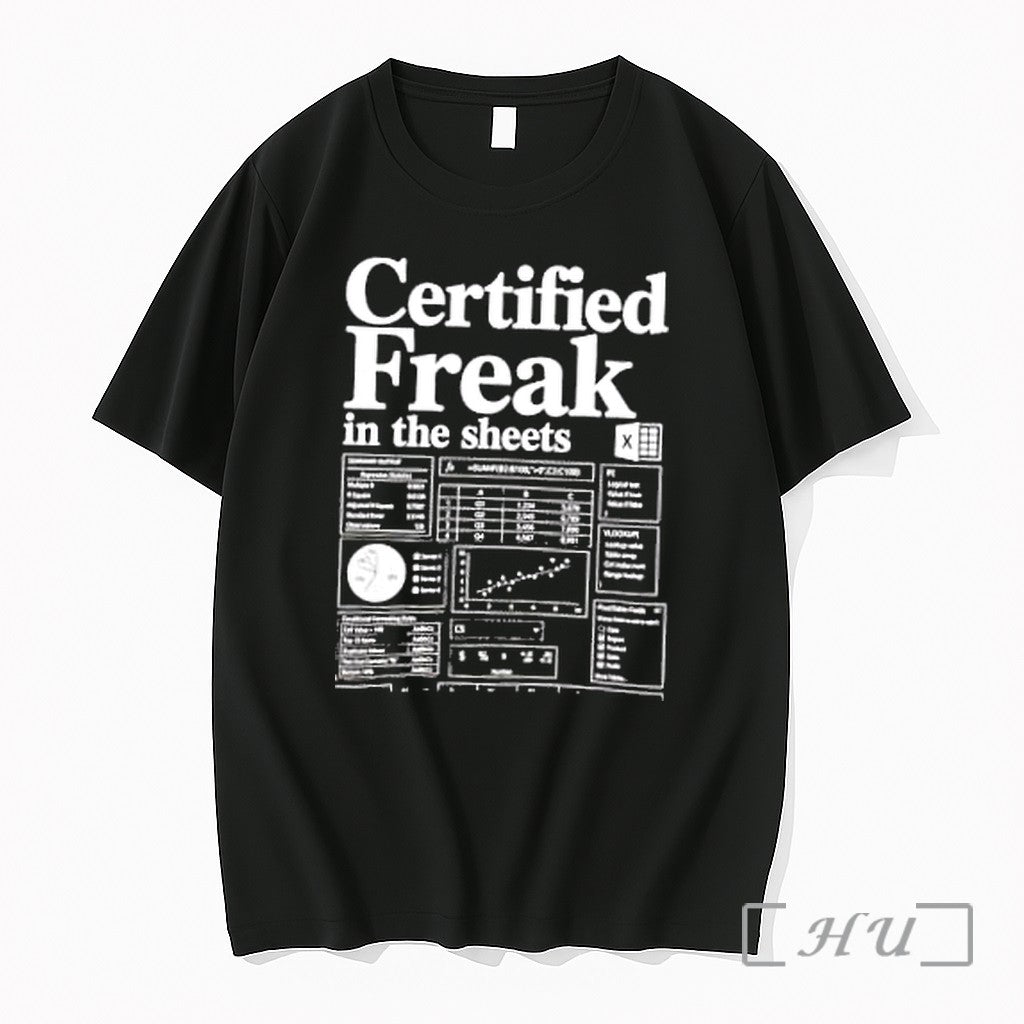 Officials Certified Freak In The Sheets Excel Unisex T-shirt, Sweatshirt, Hoodie, Long Sleeve Tee - T-Shirt, Sweatshirt, Hoodie