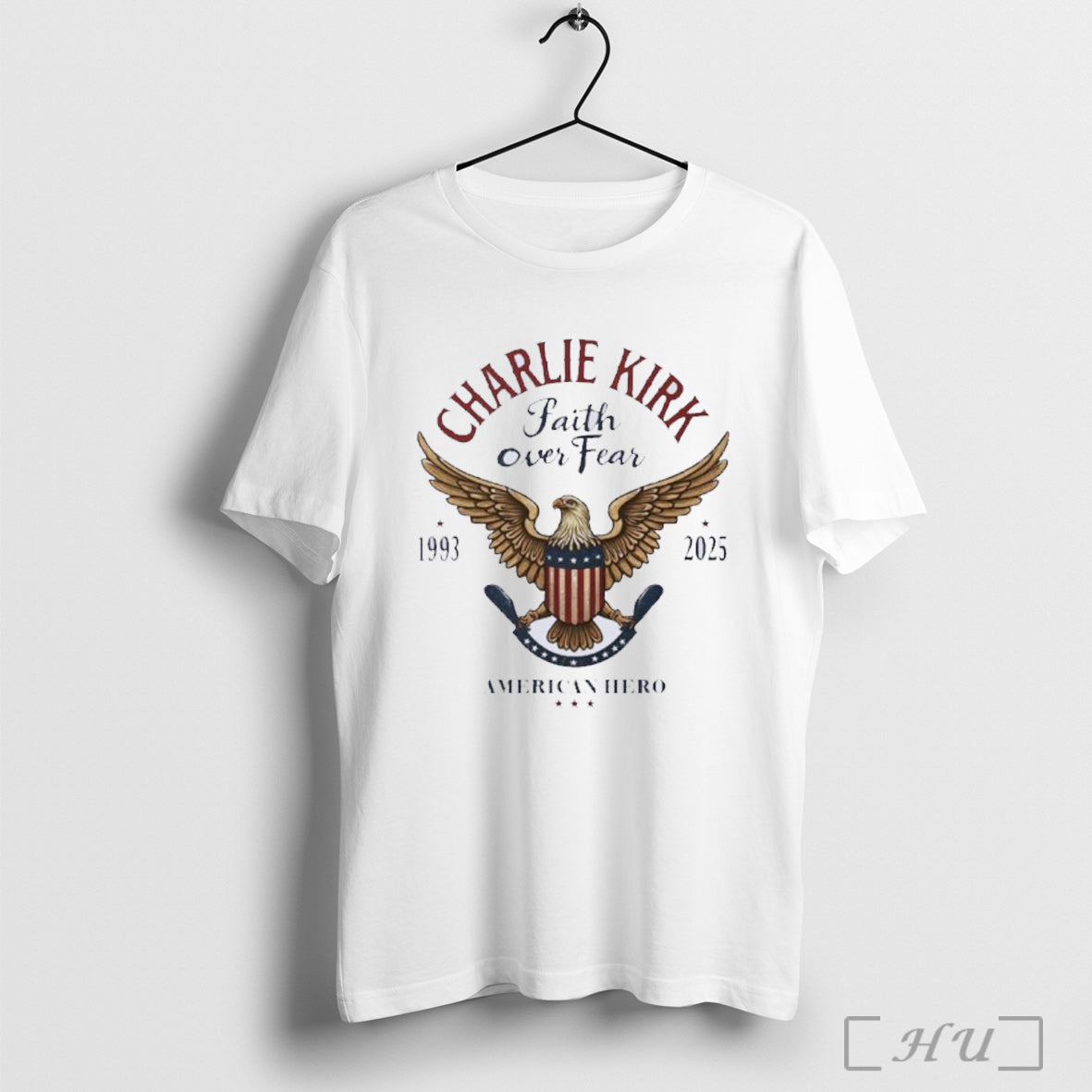 Officials Charlie Kirk 1993 2025 American Hero Faith Over Fear T Shirt Unisex T-shirt, Sweatshirt, Hoodie, Long Sleeve Tee - T-Shirt, Sweatshirt, Hoodie