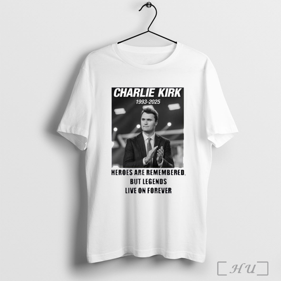 Officials Charlie Kirk 1993 2025 Heroes Are Remembered But Legends T Shirt Unisex T-shirt, Sweatshirt, Hoodie, Long Sleeve Tee - T-Shirt, Sweatshirt, Hoodie