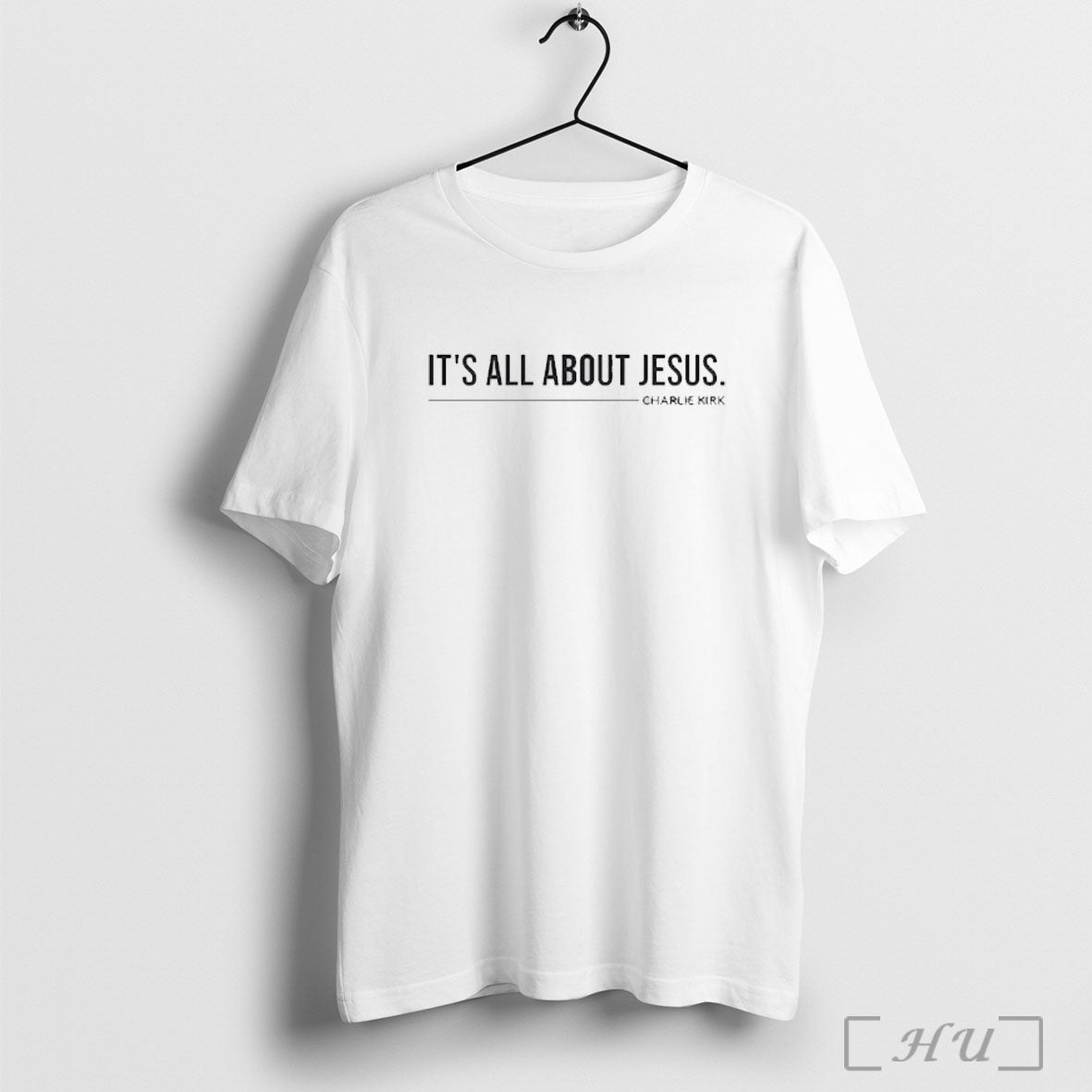 Officials Charlie Kirk Its All About Jesus T Shirt Unisex T-shirt, Sweatshirt, Hoodie, Long Sleeve Tee - T-Shirt, Sweatshirt, Hoodie