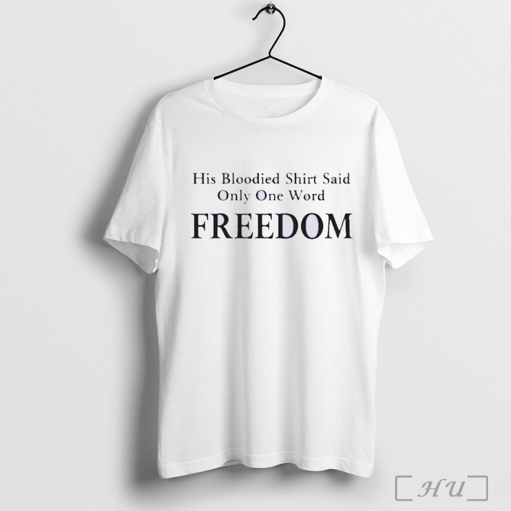 Officials Charlie Kirk Said Only One Word Freedom T Shirt Unisex T-shirt, Sweatshirt, Hoodie, Long Sleeve Tee - T-Shirt, Sweatshirt, Hoodie
