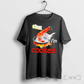 Officials Chat Im Cooked Shrimp Premium T Shirts Sweater Hoodie Jpg Unisex T-shirt, Sweatshirt, Hoodie, Long Sleeve Tee - T-Shirt, Sweatshirt, Hoodie