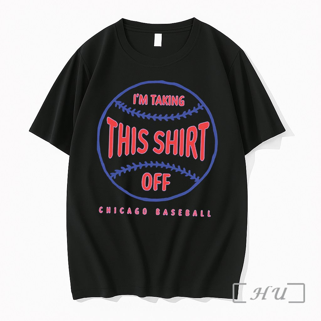 Officials Chicago Cubs Tarps Off Im Talking This Off Tee Unisex T-shirt, Sweatshirt, Hoodie, Long Sleeve Tee - T-Shirt, Sweatshirt, Hoodie