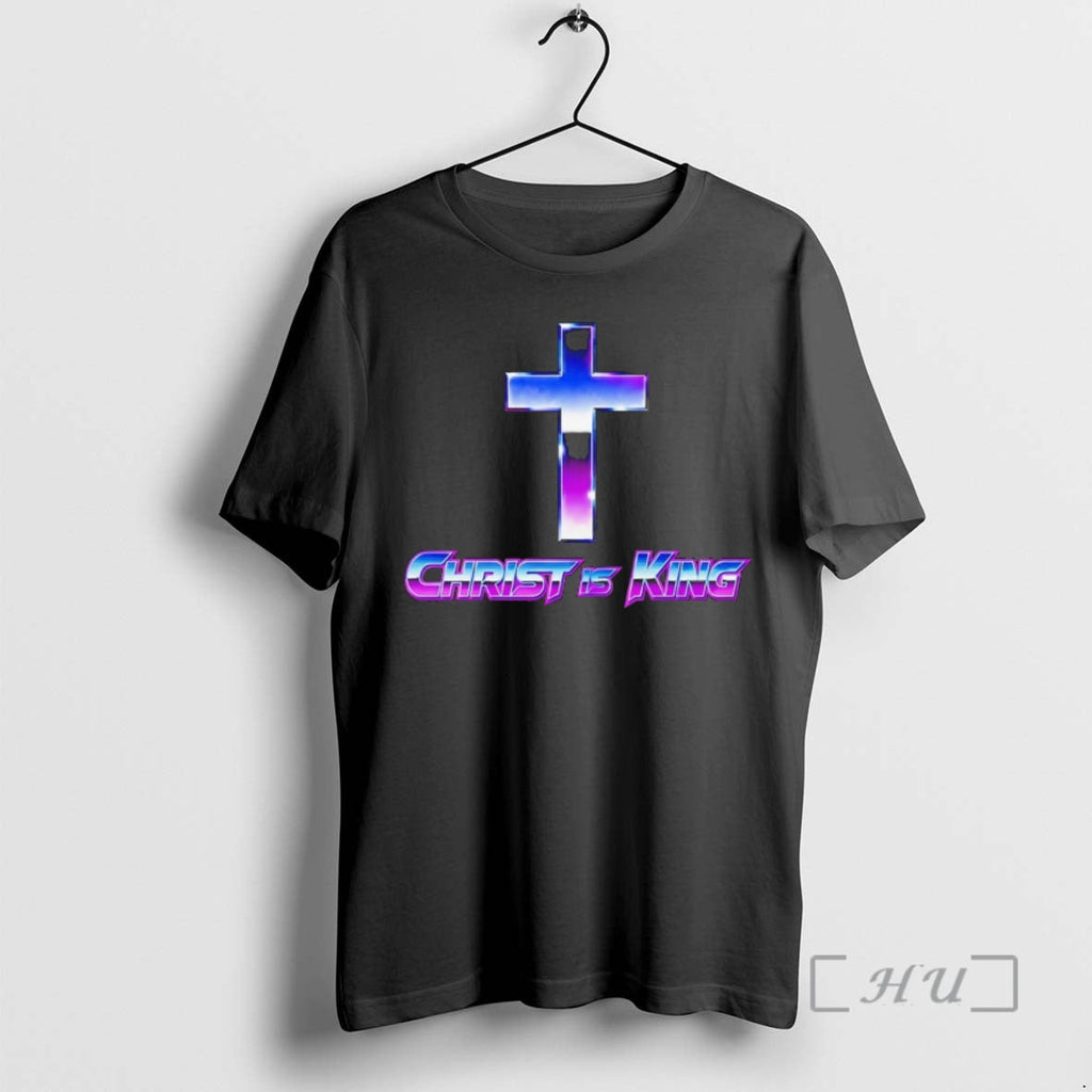 Officials Christ Is King Synthwave Unisex T-shirt, Sweatshirt, Hoodie, Long Sleeve Tee - T-Shirt, Sweatshirt, Hoodie