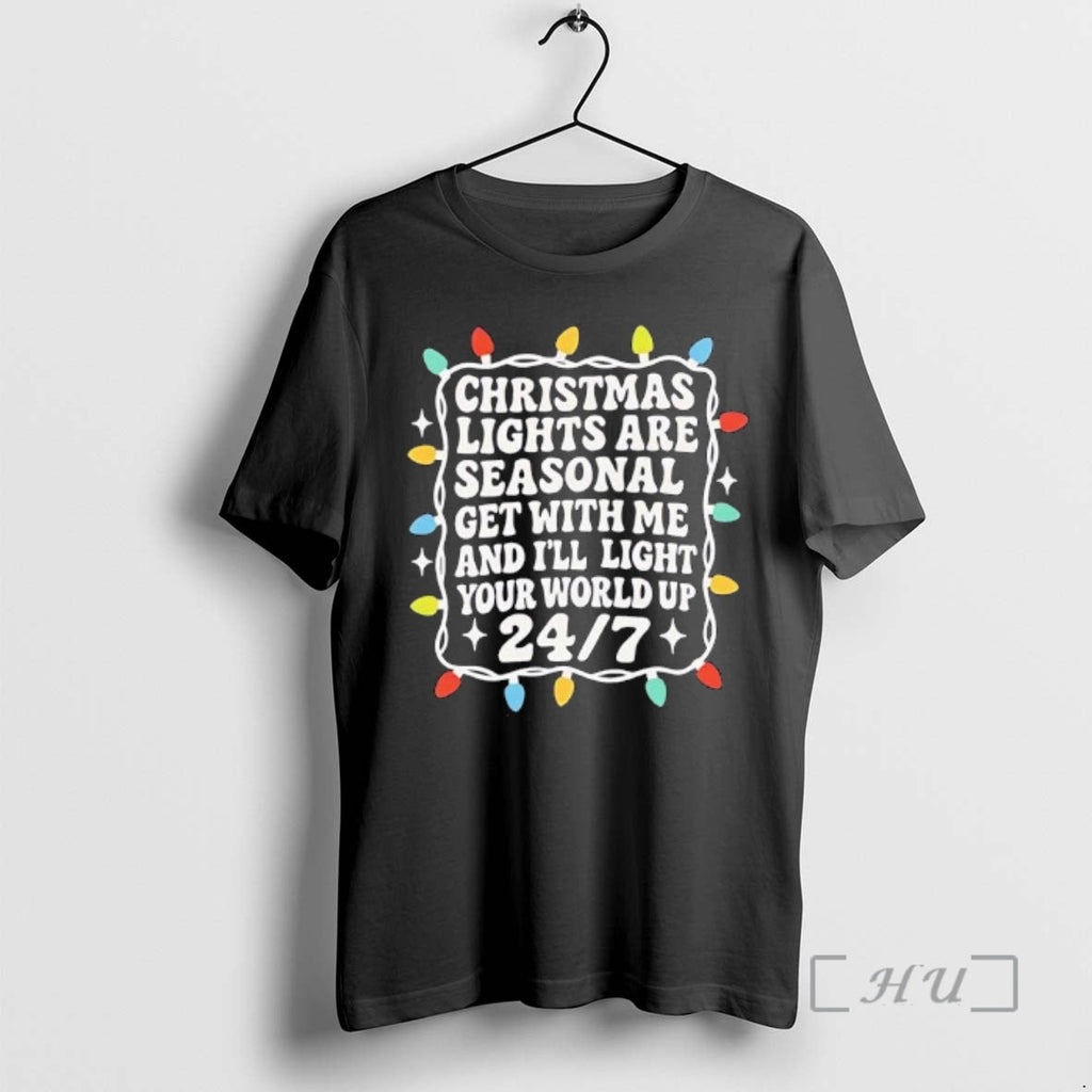 Officials Lights Are Seasonal Get Me Ill Light Your World Up 24 T-Shirts, Hoodie, Sweatshirt - T-Shirt, Sweatshirt, Hoodie