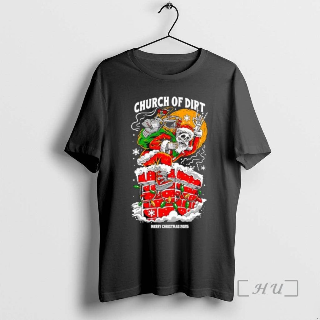 Officials Church Dirt Skeletal Santa Claus Merry 2025 T-Shirts, Hoodie, Sweatshirt - T-Shirt, Sweatshirt, Hoodie