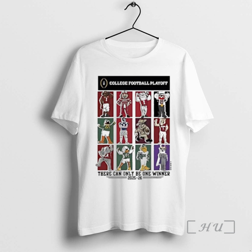 Officials College Football Playoff 12 Team Mascots There Can Only Be One Winner 2025 T-Shirts, Hoodie, Sweatshirt - T-Shirt, Sweatshirt, Hoodie