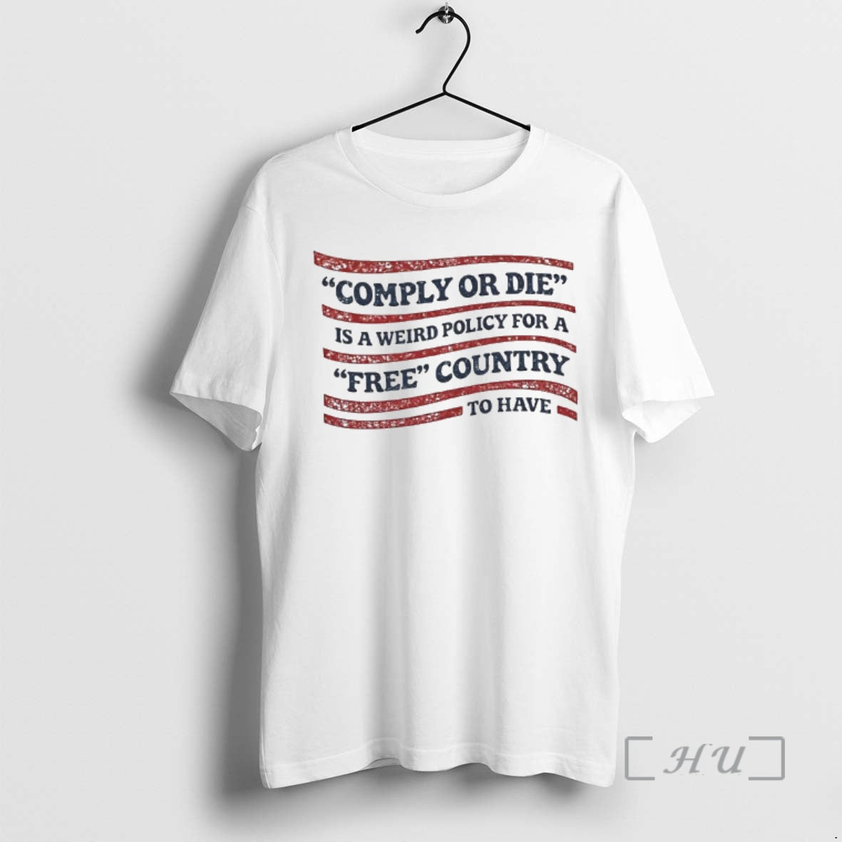 Officials Comply Die Is Weird Policy Free Country Have T-Shirts, Hoodie, Sweatshirt - T-Shirt, Sweatshirt, Hoodie