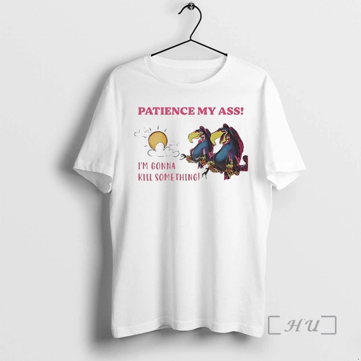 Officials Condor Patience My Ass Im Gonna Kill Something T-Shirts, Hoodie, Sweatshirt - T-Shirt, Sweatshirt, Hoodie