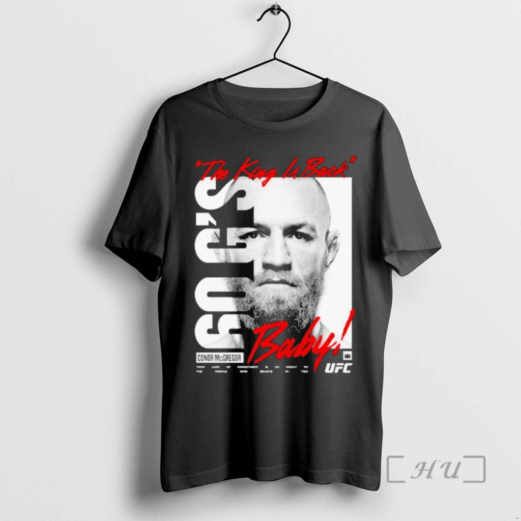 Officials Conor Mcgregor Ufc King Billboard Baby The King Is Back Premium T Shirts Sweater - T-Shirt, Sweatshirt, Hoodie