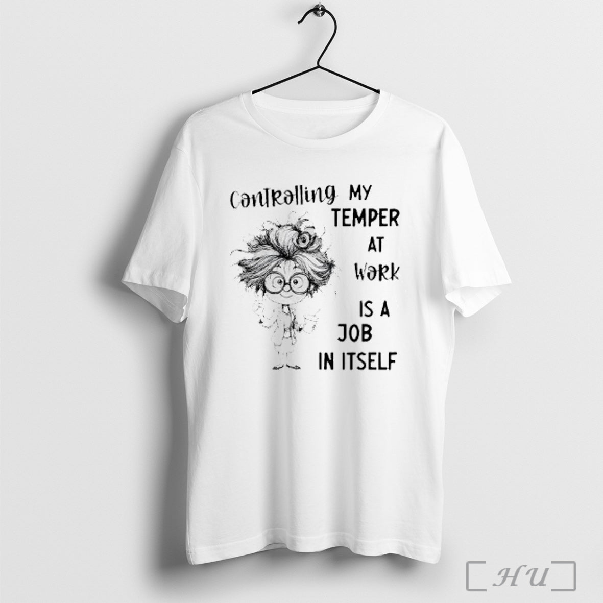Officials Controlling My Temper At Work Is A Job In Itself T Shirt Unisex T-shirt, Sweatshirt, Hoodie, Long Sleeve Tee - T-Shirt, Sweatshirt, Hoodie