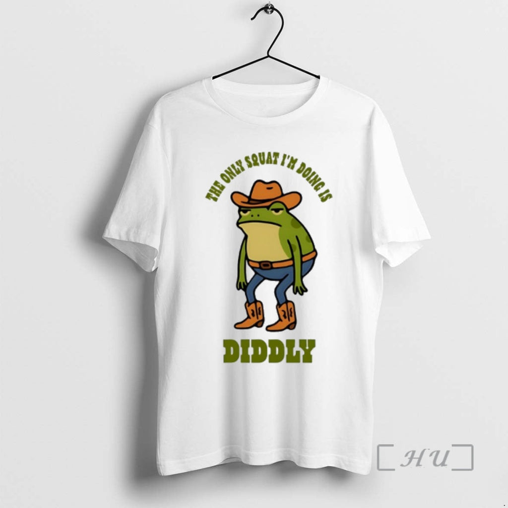 Officials Cowboy Frog Only Squat Im Doing Is Diddly T-Shirts, Hoodie, Sweatshirt - T-Shirt, Sweatshirt, Hoodie