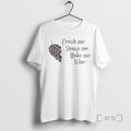 Officials Crush Me Stomp Me Make Me Wine T-Shirts, Hoodie, Sweatshirt - T-Shirt, Sweatshirt, Hoodie