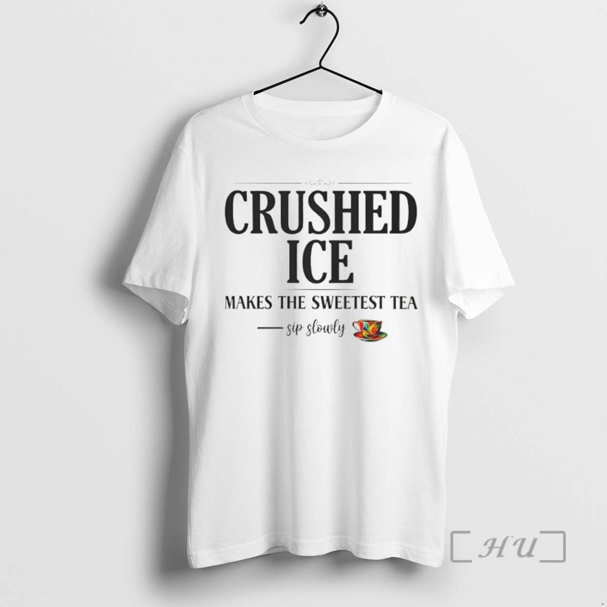 Officials Crushed Ice Makes Sweetest Tea Sip Slowly T-Shirts, Hoodie, Sweatshirt - T-Shirt, Sweatshirt, Hoodie