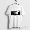 Officials Cunt Chronically Unstable Needing Therapy T-Shirts, Hoodie, Sweatshirt - T-Shirt, Sweatshirt, Hoodie