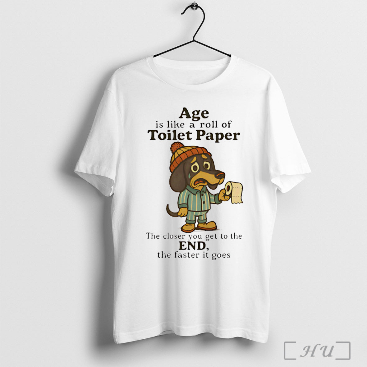 Officials Dachshund Age Is Like A Roll Of Toilet Paper T Shirt Unisex T-shirt, Sweatshirt, Hoodie, Long Sleeve Tee - T-Shirt, Sweatshirt, Hoodie