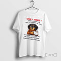 Officials Dachshund Dog Only Trust Someone Who Can See 3 Things You T-Shirts, Hoodie, Sweatshirt - T-Shirt, Sweatshirt, Hoodie