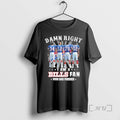 Officials Damn Right Player Signature I Am Bills Fan Now Forever T-Shirts, Hoodie, Sweatshirt - T-Shirt, Sweatshirt, Hoodie