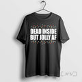 Officials Dead Inside But Jolly Af T-Shirts, Hoodie, Sweatshirt - T-Shirt, Sweatshirt, Hoodie