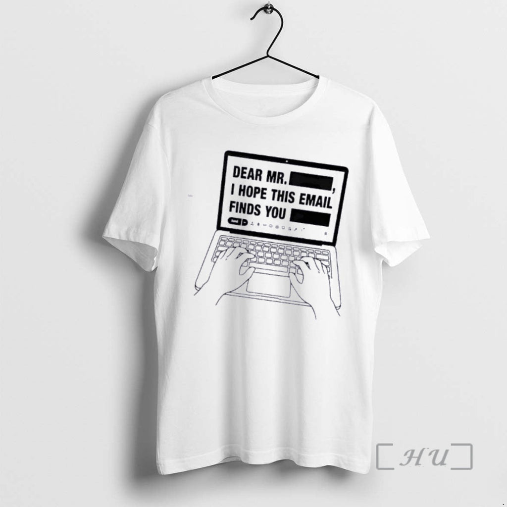 Officials Dear Mr T-Shirts, Hoodie, Sweatshirt - T-Shirt, Sweatshirt, Hoodie