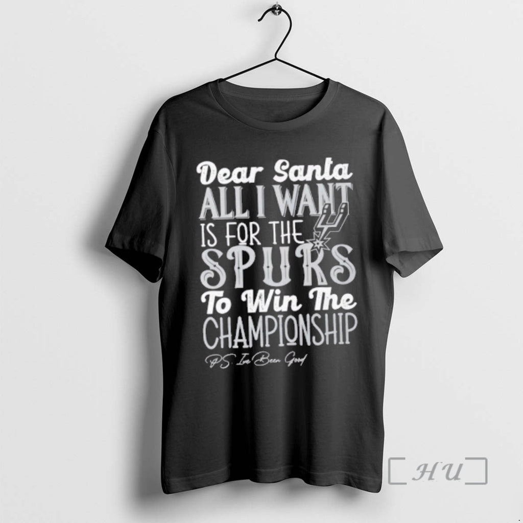 Officials Dear Santa All I Want Is San Antonio Spurs Win T-Shirts, Hoodie, Sweatshirt - T-Shirt, Sweatshirt, Hoodie
