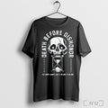 Officials Death Before Dishonor You Were Always Just A Means To An End Hourglass Unisex T-shirt, Sweatshirt, Hoodie, Long Sleeve Tee - T-Shirt, Sweatshirt, Hoodie