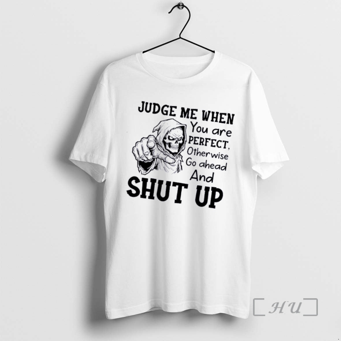 Officials Death Judge Me When You Are Perfect Otherwise Go Ahead Shut Up T-Shirts, Hoodie, Sweatshirt - T-Shirt, Sweatshirt, Hoodie