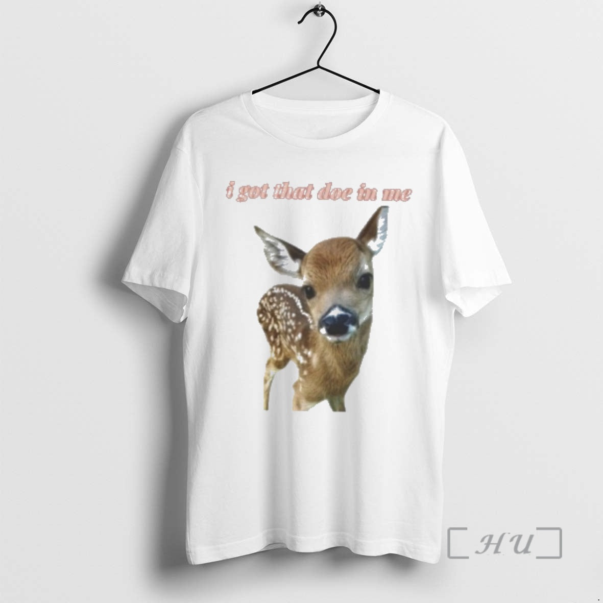 Officials Deer I Got That Doe Me T-Shirts, Hoodie, Sweatshirt - T-Shirt, Sweatshirt, Hoodie